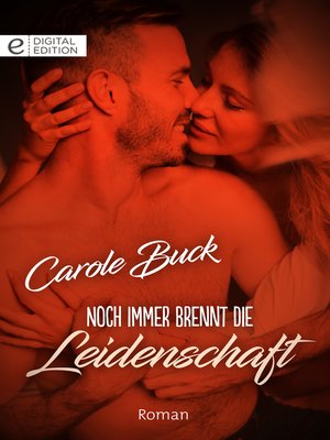 cover image of Noch immer brennt die Leidenschaft